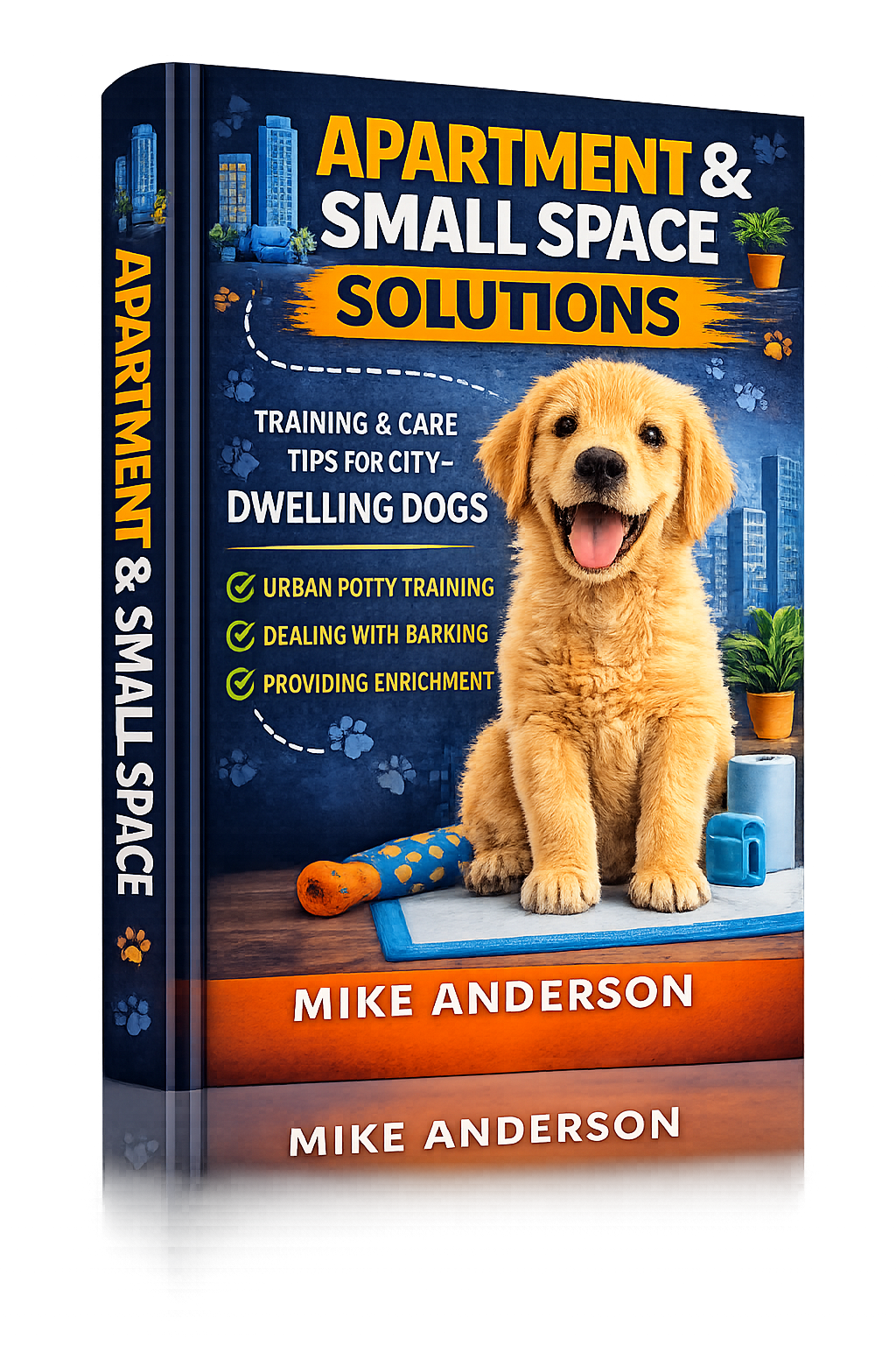 Potty Training in 7 Days: The Accident-Free Method for Busy Owners